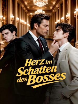 Herz im Schatten des Bosses