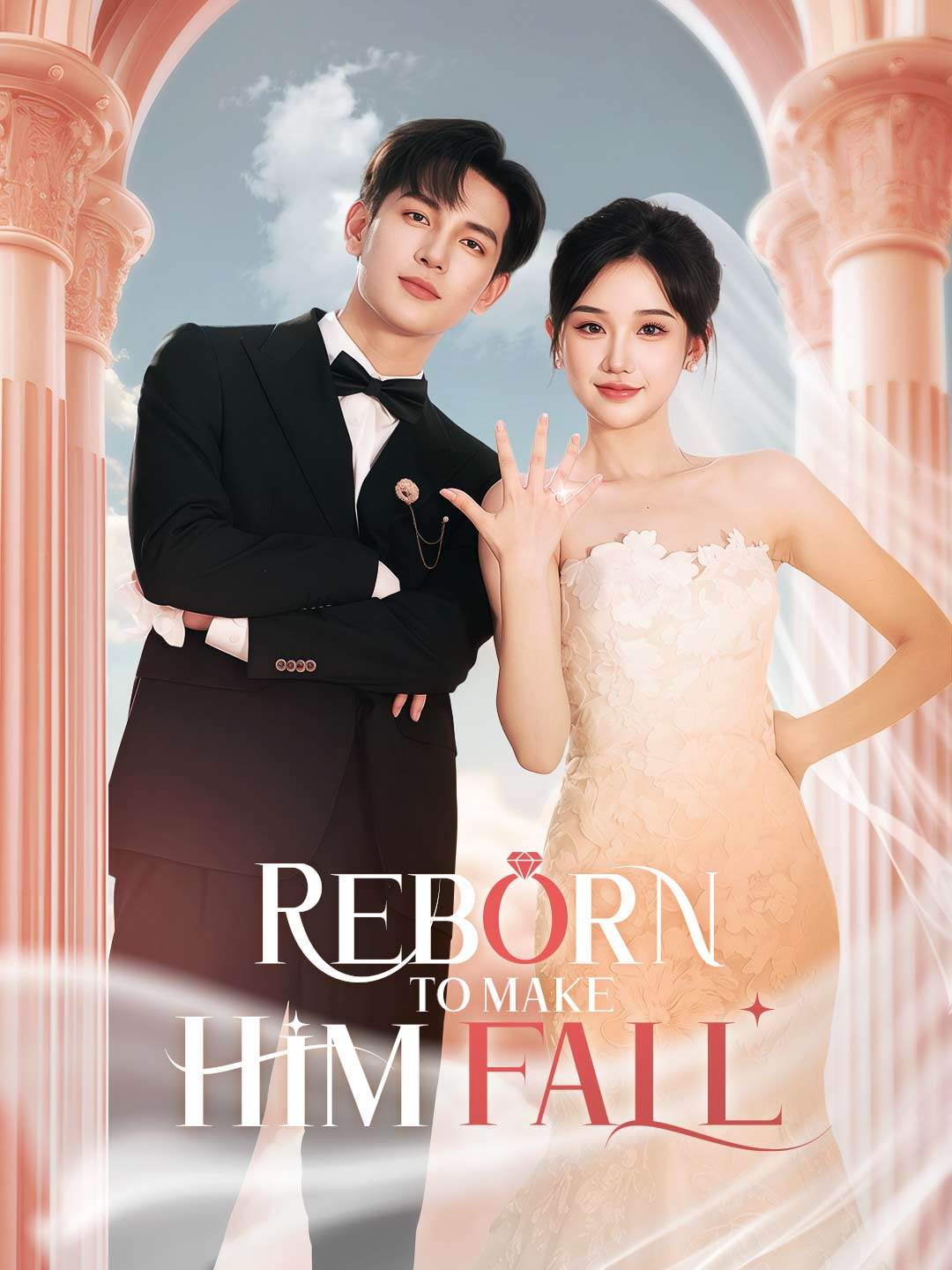 Reborn to Make Him Fall
