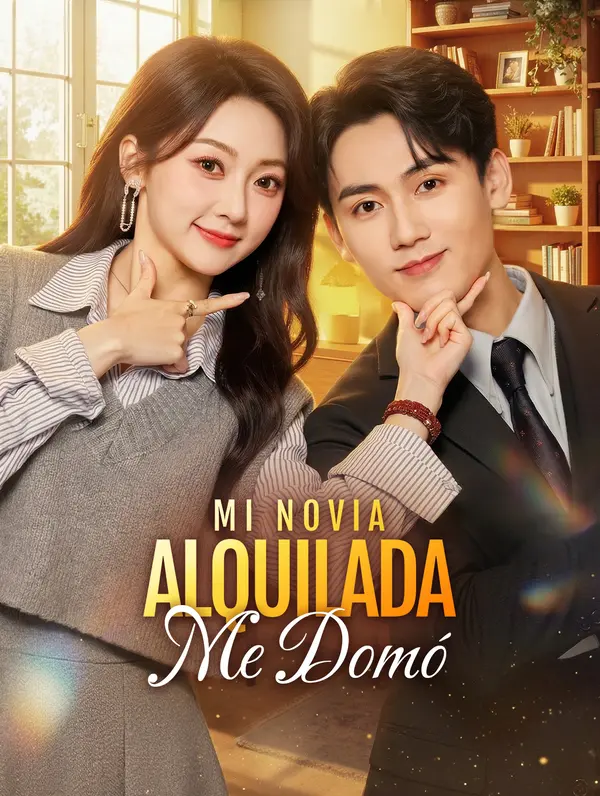 Mi Novia Alquilada Me Domó(Doblado)