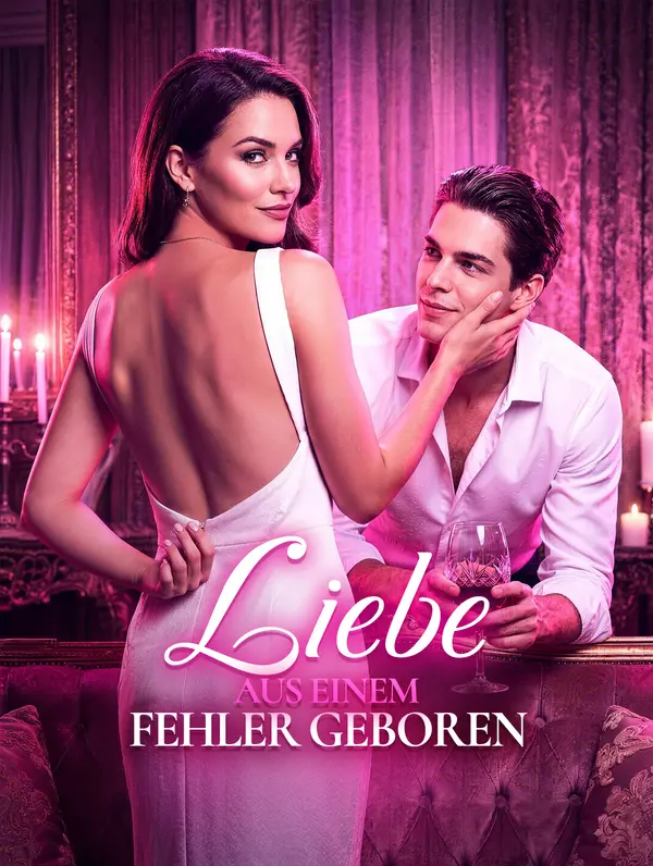 Liebe aus einem Fehler geboren(Synchron)