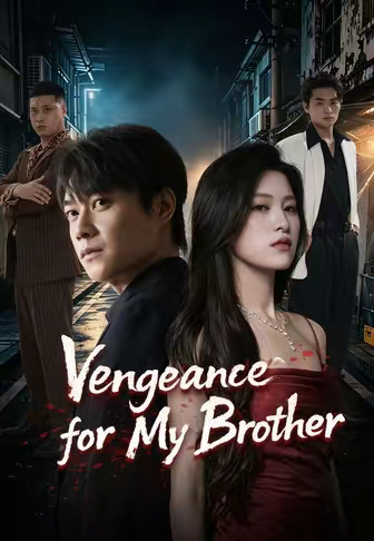 Vengeance for My Brother