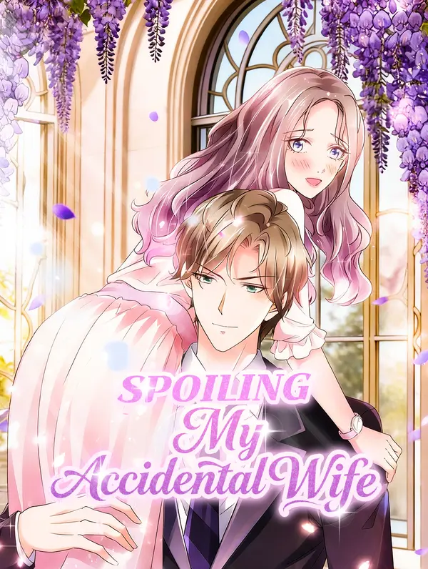 Spoiling My Accidental Wife