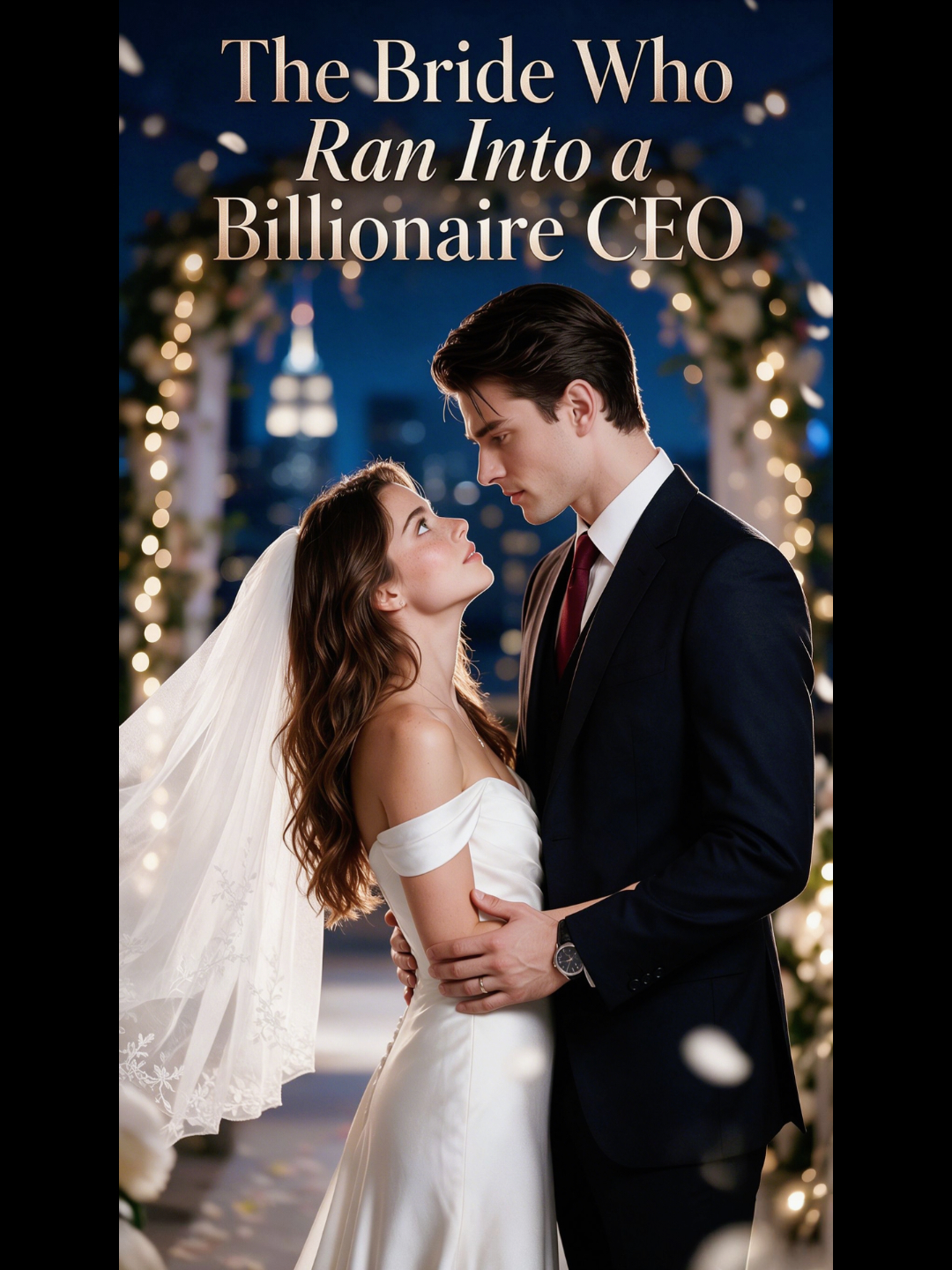 The Bride Who Ran Into a Billionaire CEO
