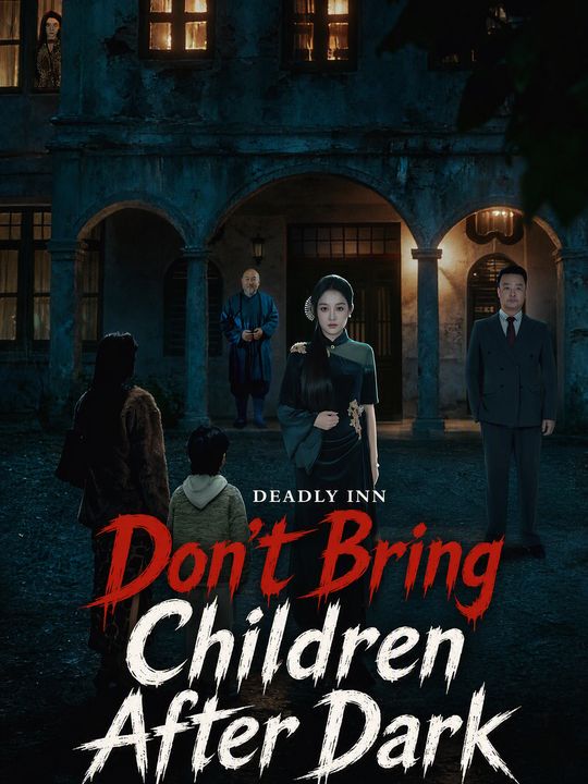 Don't Bring Children After Dark