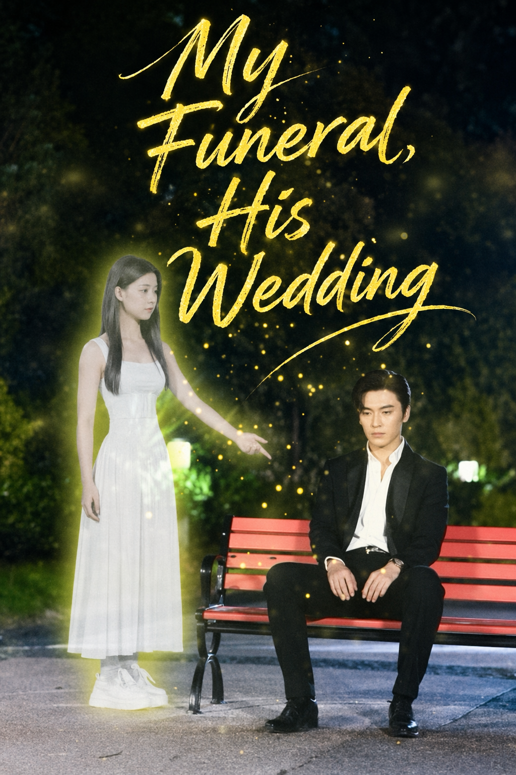 My Funeral, His Wedding