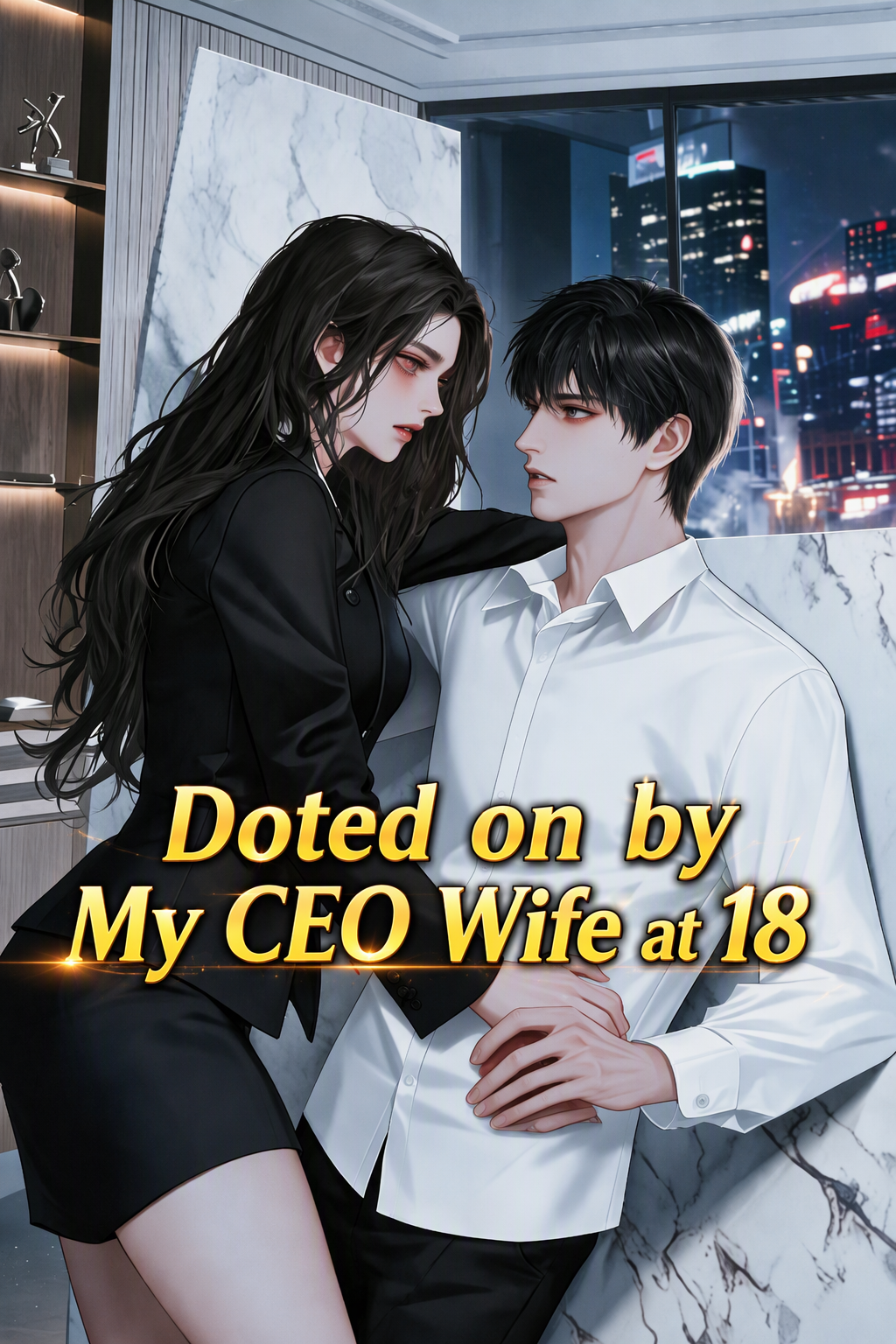 Doted on by My CEO Wife at 18
