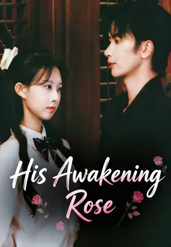 His Awakening Rose