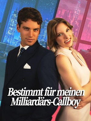Bestimmt für meinen Milliardärs-Callboy