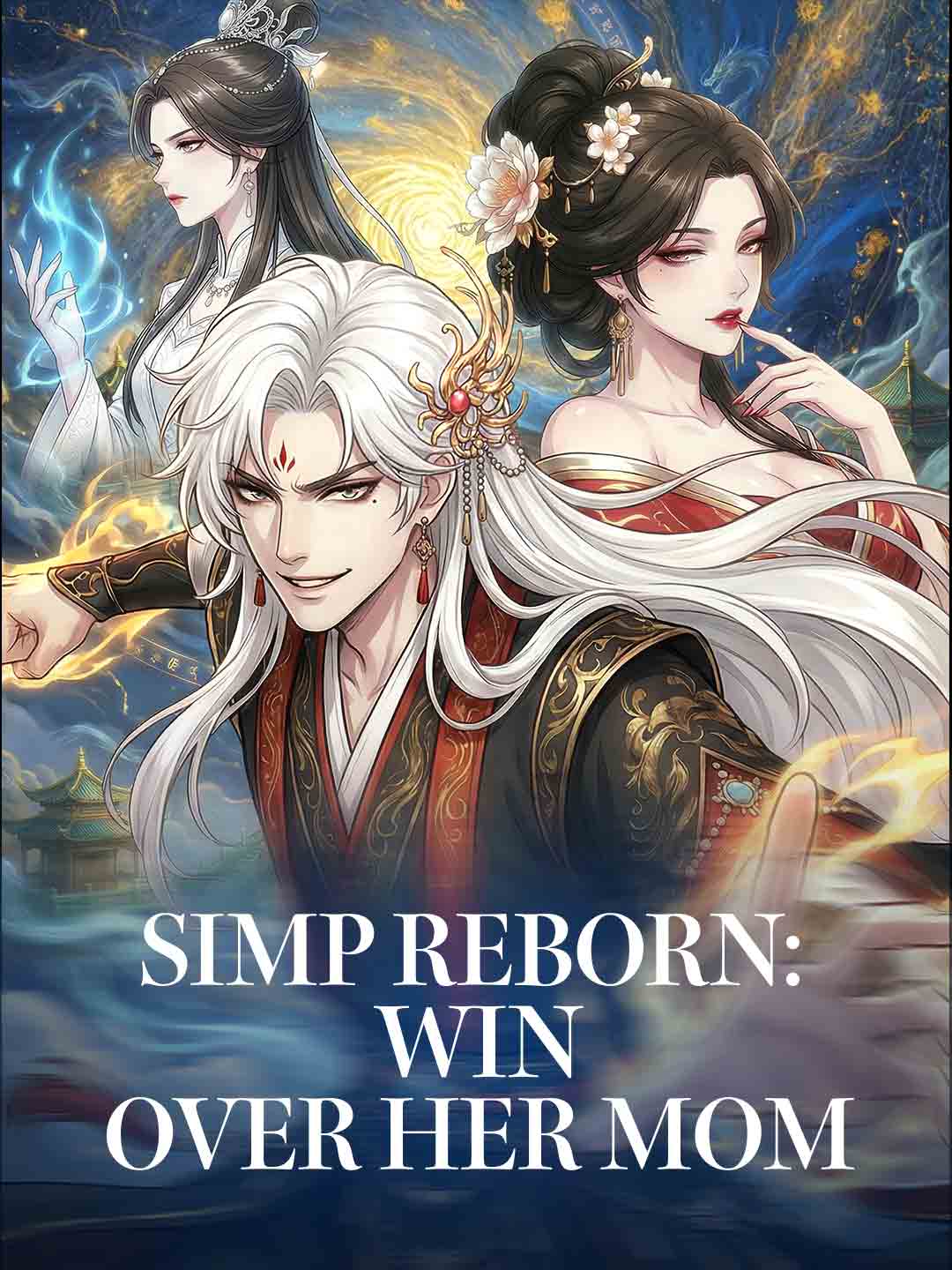 Simp Reborn: Win Over Her Mom (2026)
