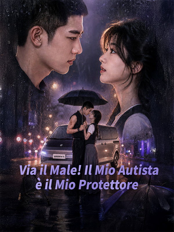 Via il Male! Il Mio Autista è il Mio Protettore