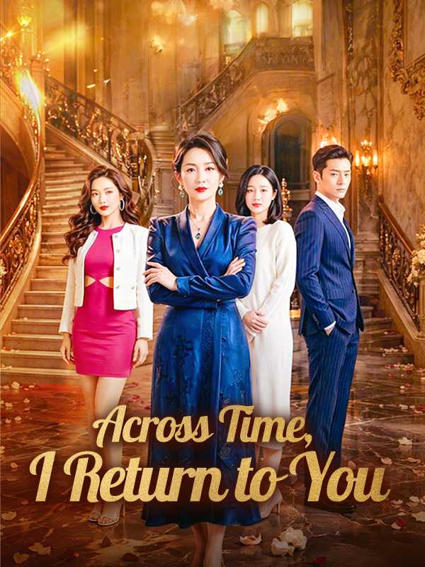 Across Time, I Return to You