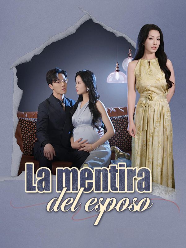 La mentira del esposo (2025)