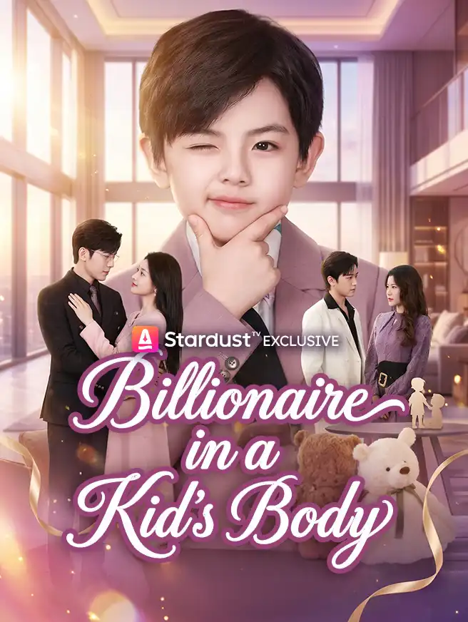 Billionaire in a Kid's Body