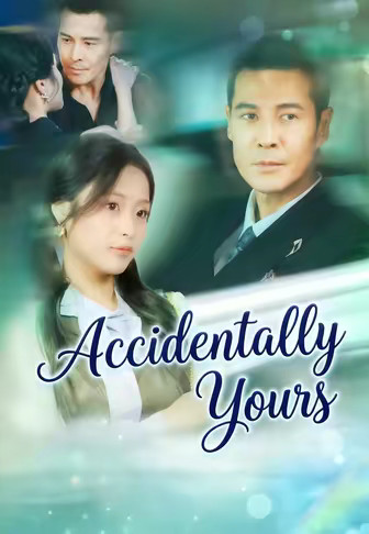 Accidentally Yours