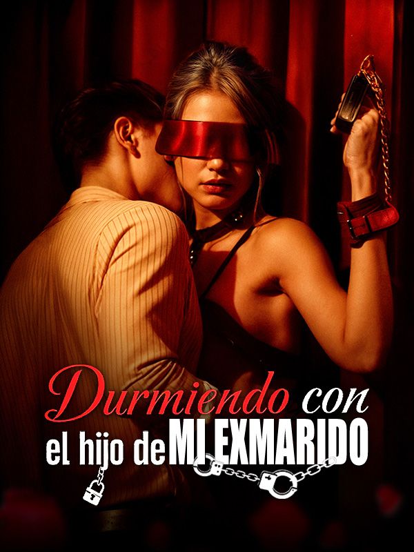 Durmiendo con el hijo de mi exmarido