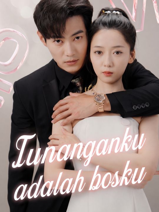 Tunanganku adalah bosku