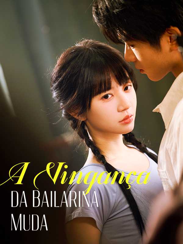 A Vingança da Bailarina Muda