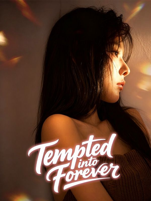 Tempted into Forever