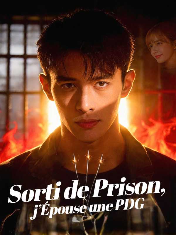 Sorti de Prison, j'Épouse une PDG