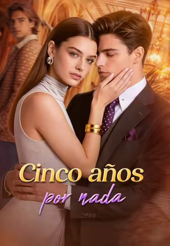 Cinco años por nada