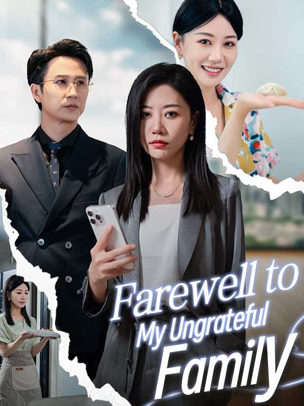 Farewell to My Ungrateful Family