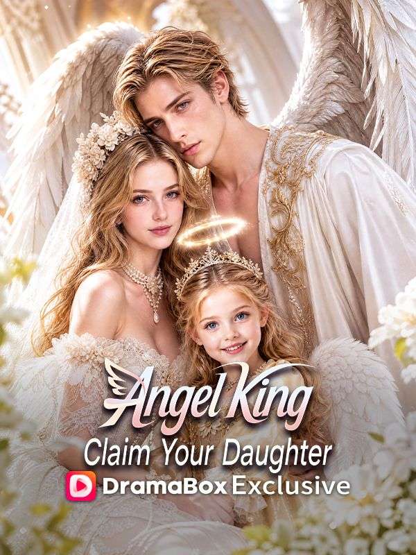 Angel King, Claim Your Daughter