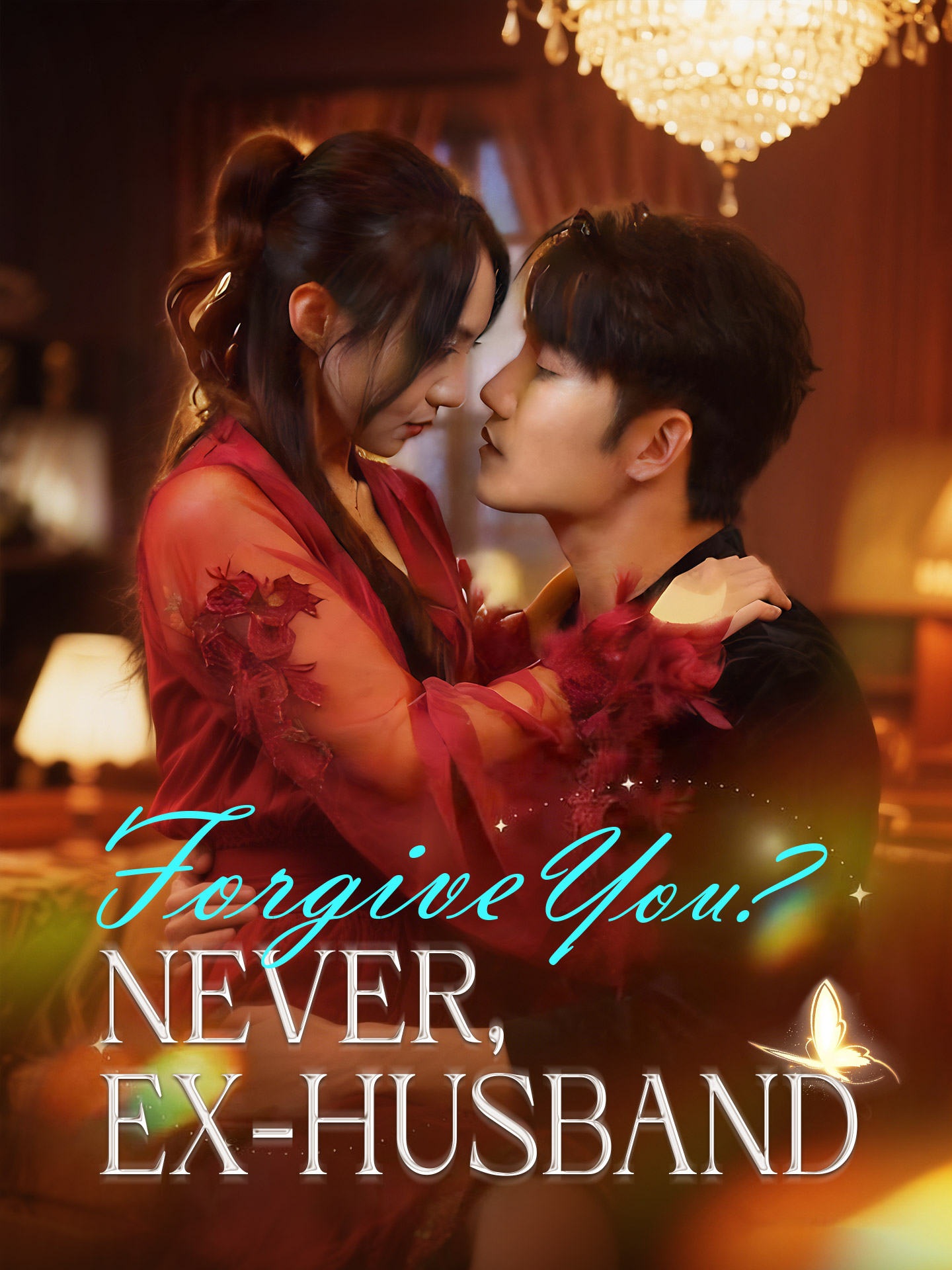 Forgive You? Never, Ex-Husband
