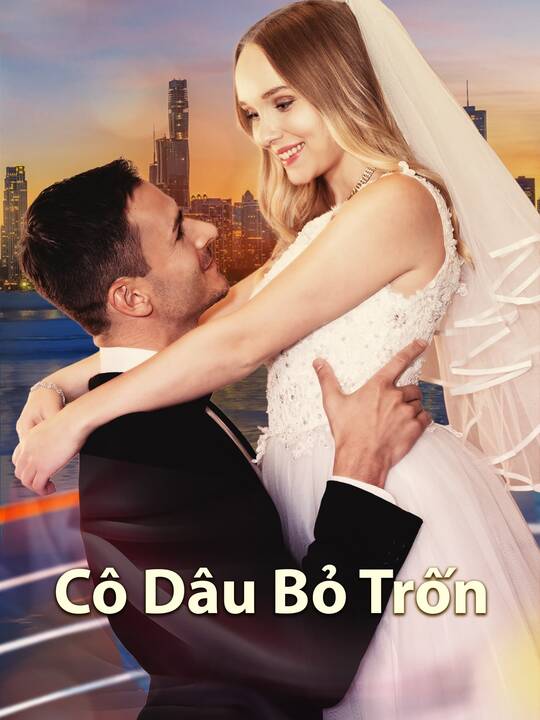 Cô Dâu Bỏ Trốn