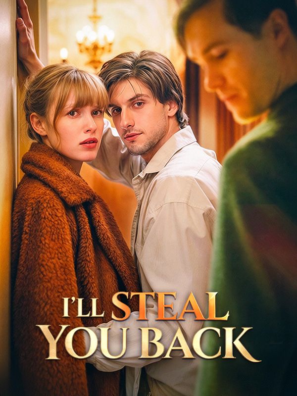 I'll Steal You Back