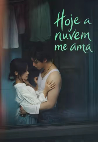 Hoje a nuvem me ama