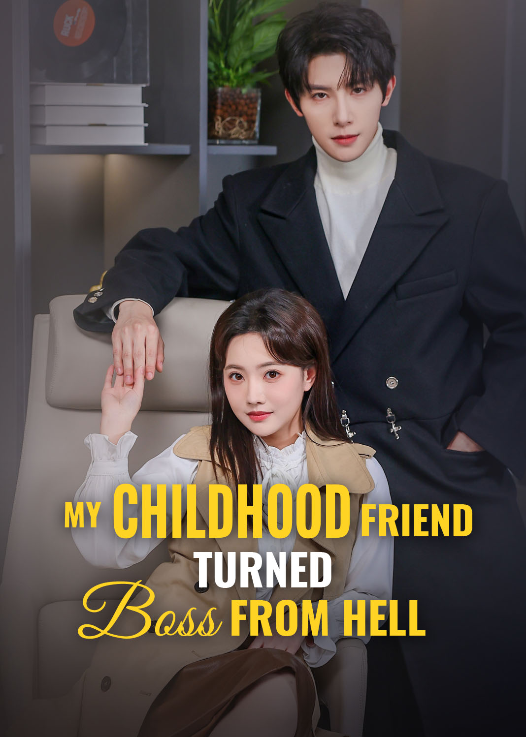 My Childhood Friend Turned Boss From Hell