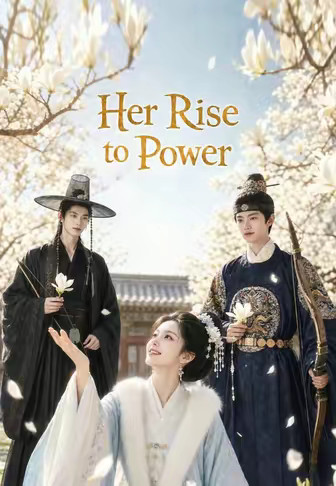 Her Rise to Power