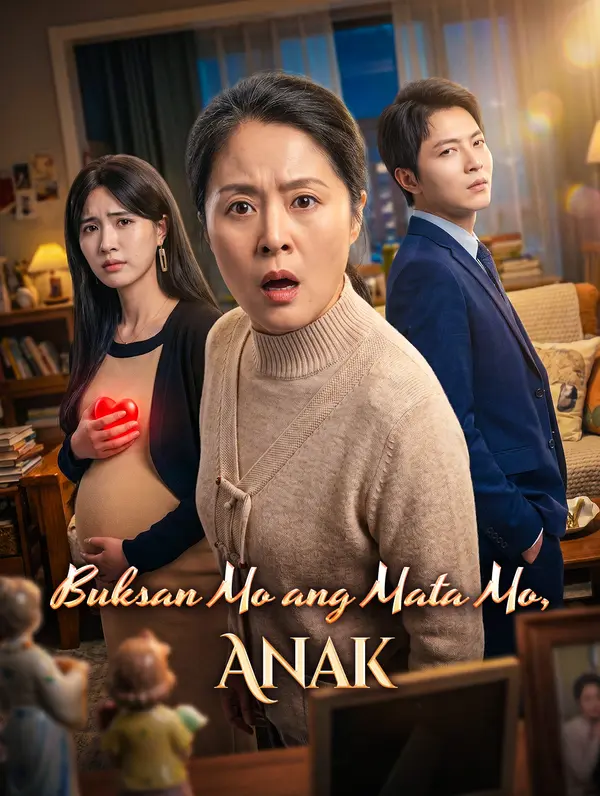 Buksan Mo ang Mata Mo, Anak
