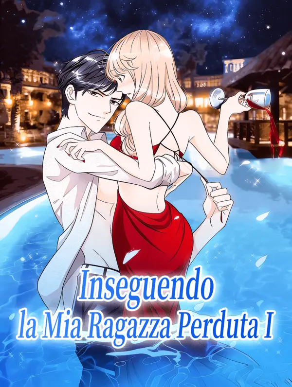Inseguendo la Mia Ragazza Perduta I