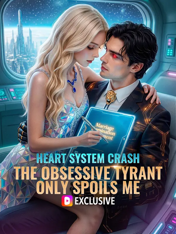 Heart System Crash: The Obsessive Tyrant Only Spoils Me