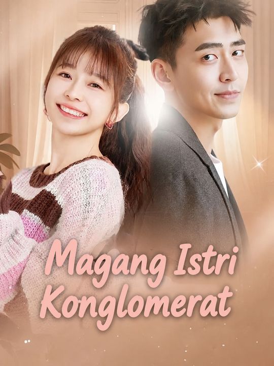 Magang Istri Konglomerat